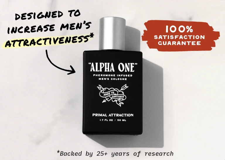 Alpha One product laying flat on marble table with text that says designed to increase mens attractiveness, satusfaction guarantee, backed by over 25 years of research